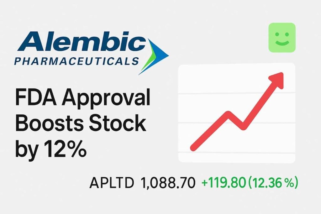 Alembic Pharma FDA Approval के बाद कंपनी के शेयरों में 12% की तेज़ी